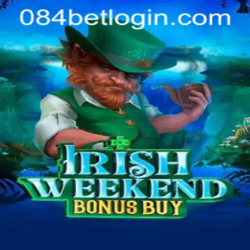 Explore IrishWeekendBonusBuy at 084bet PH: A Journey into Gaming Excitement